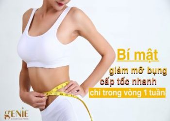 Bí mật giảm mỡ bụng cấp tốc nhanh chỉ trong vòng 1 tuần