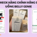 2 cách check hàng chính hãng của viên uống Belly Genie