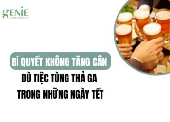 Bí quyết không tăng cân dù tiệc tùng thả ga trong những ngày Tết