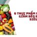 6 thực phẩm giúp giảm béo bụng siêu tốc